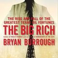 Cover Art for 9781594201998, The Big Rich by Bryan Burrough