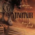 Cover Art for 9780786932313, Kaz the Minotaur: Heroes, Volume Four by Richard A. Knaak