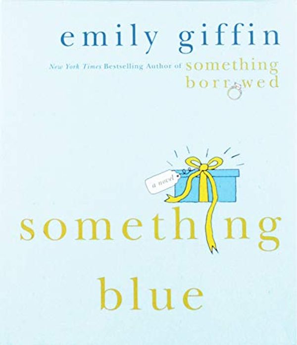 Cover Art for 9781427267177, Something Blue by Emily Giffin