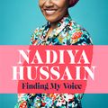 Cover Art for 9781472259967, Finding My Voice by Nadiya Hussain
