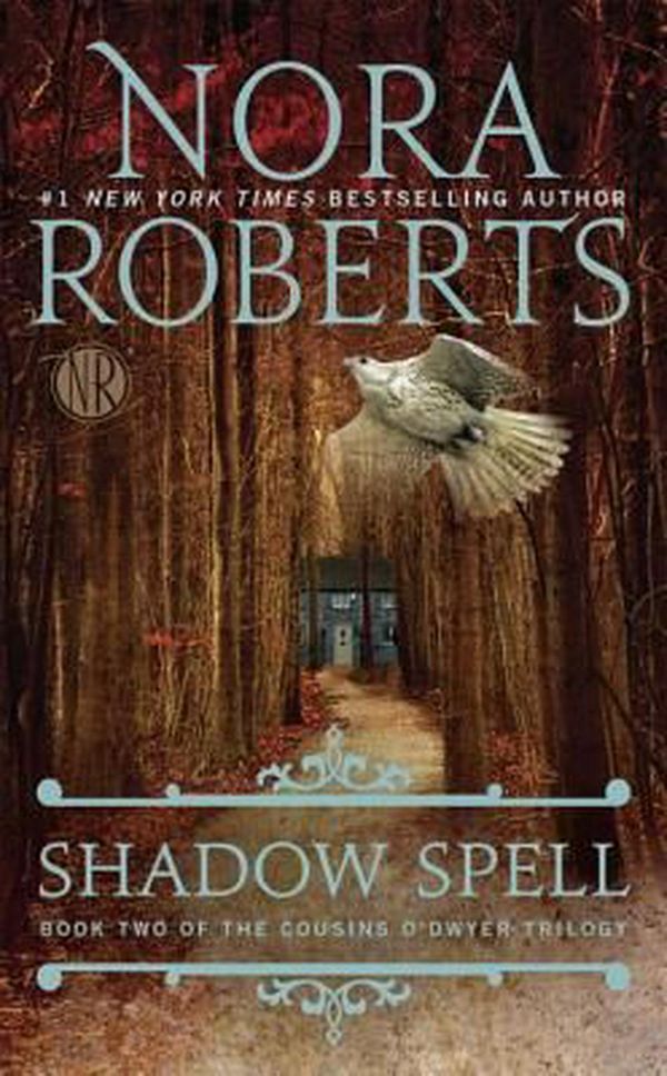 Cover Art for 9780515152906, Shadow Spell by Nora Roberts