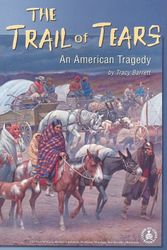 Cover Art for 9780789151483, The Trail of Tears by Tracy Barrett