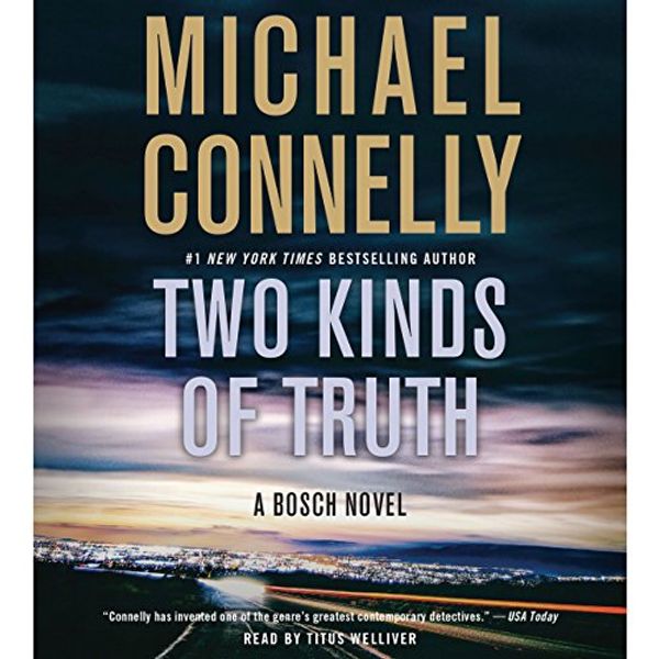 Cover Art for B06XT343T7, Two Kinds of Truth by Michael Connelly