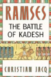 Cover Art for 9780446920339, Ramses: The Battle of Kadesh - Volume III by Christian Jacq, Mary Feeney