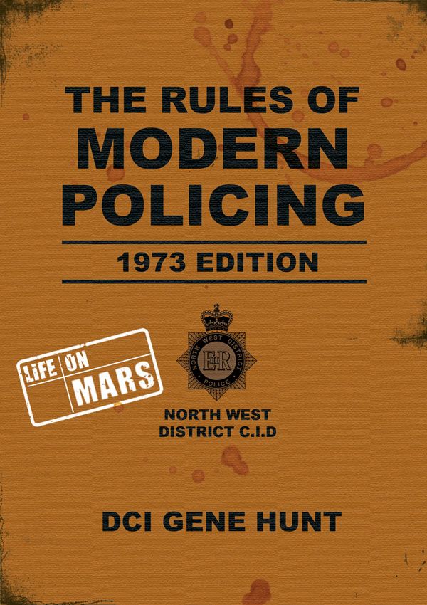 Cover Art for 9780593060209, The Rules of Modern Policing - 1973 Edition: (Life on Mars) by Guy Adams