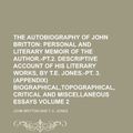 Cover Art for 9781230141329, The Autobiography of John Britton Volume 2 by John Britton