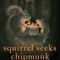 Cover Art for 9780349121932, Squirrel Seeks Chipmunk: A Wicked Bestiary by David Sedaris