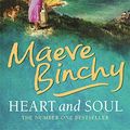 Cover Art for 9780752884653, Heart and Soul by Maeve Binchy