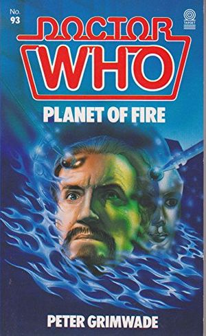 Cover Art for 9780426199403, Doctor Who-Planet of Fire by Peter Grimwade