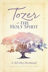 Cover Art for 9781600662010, Tozer on the Holy SpiritA 365-Day Devotional by A. W. Tozer