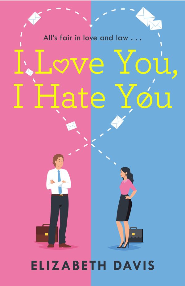 Cover Art for 9781472283306, I Love You, I Hate You by Elizabeth Davis