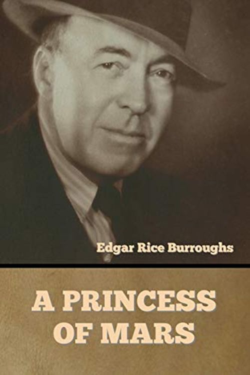 Cover Art for 9781647998349, A Princess of Mars by Edgar Rice Burroughs