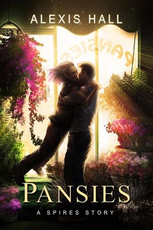 Cover Art for 9781912688869, Pansies by Alexis Hall