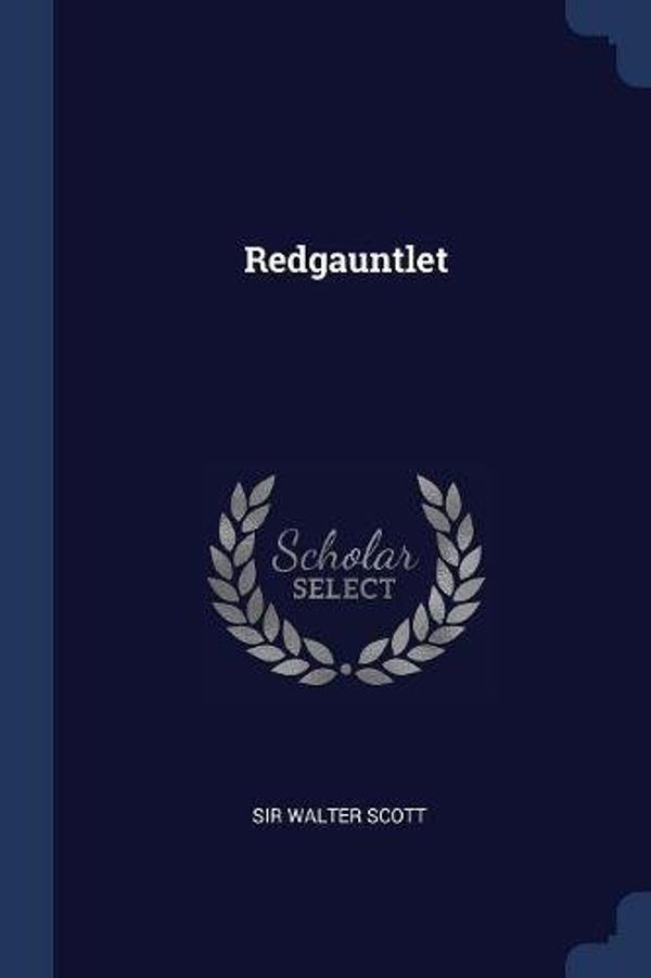 Cover Art for 9781377222271, Redgauntlet by Sir Walter Scott