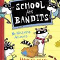 Cover Art for 9781446495919, School for Bandits by Hannah Shaw