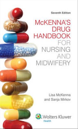 Cover Art for 9781920994976, Mckenna's Drug Handbook for Nursing and Midwifery by Lisa McKenna