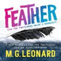 Cover Art for 9781529520484, Feather by M. G. Leonard