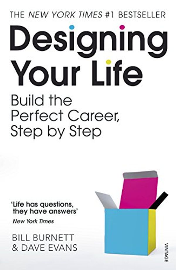 Cover Art for B01HOE1NPK, Designing Your Life: Build a Life that Works for You by Bill Burnett, Dave Evans