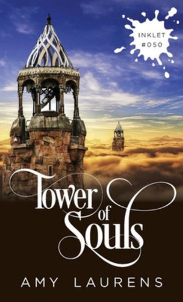 Cover Art for 9781925825633, Tower Of Souls (50) by Amy Laurens