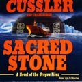 Cover Art for 9781593552091, Sacred Stone by Clive Cussler, Craig Dirgo