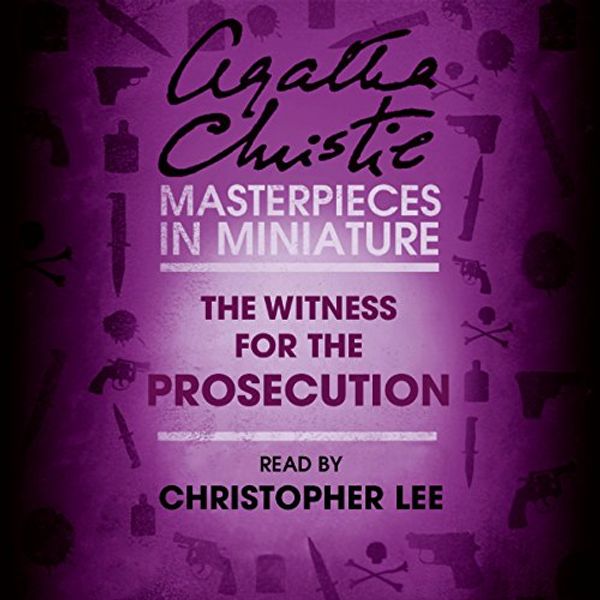 Cover Art for B01M4FB91K, The Witness for the Prosecution: An Agatha Christie Short Story by Agatha Christie