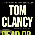 Cover Art for 9780425244852, Dead or Alive by Tom Clancy, Grant Blackwood