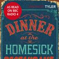 Cover Art for 9780099577270, Dinner At The Homesick Restaurant by Anne Tyler