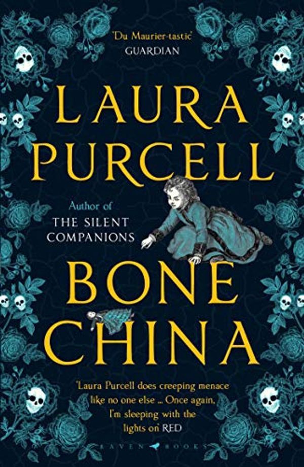 Cover Art for B07QR6NY7F, Bone China: The deliciously spooky Autumn read of 2019 by Laura Purcell