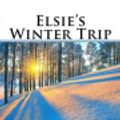 Cover Art for 9781511660075, Elsie's Winter Trip by Finley Martha