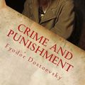 Cover Art for 9781492785033, Crime and Punishment by Fyodor Mikhailovich Dostoevsky