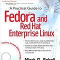 Cover Art for 9780132757294, A Practical Guide to Fedora and Red Hat Enterprise Linux by Mark G Sobell