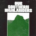 Cover Art for 9780870491979, Our Southern Highlanders by Kephart, Horace