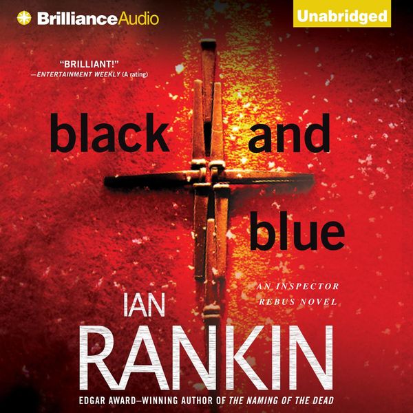 Cover Art for 9781480523708, Black and Blue by Ian Rankin