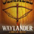 Cover Art for 9781857236217, Waylander (A Drenai Novel) by David Gemmell
