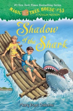 Cover Art for 9780553510812, Magic Tree House #53: Shadow of the Shark (Stepping Stone Book(tm)) by Mary Pope Osborne