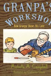 Cover Art for 9781449085209, Granpa's Workshop by Michelle M. Campbell