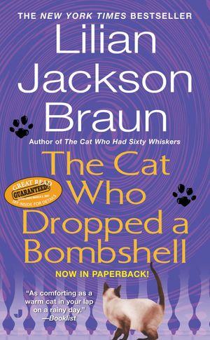 Cover Art for 9780515142419, The Cat Who Dropped a Bombshell by Lilian Jackson Braun