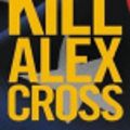 Cover Art for 9780316194525, Kill Alex Cross by James Patterson