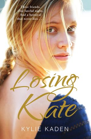 Cover Art for 9780857983404, Losing Kate by Kylie Kaden