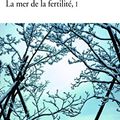Cover Art for 9782070381104, La Mer De Fertilite 1 - Neige De Printemps (Folio) by Yukio Mishima
