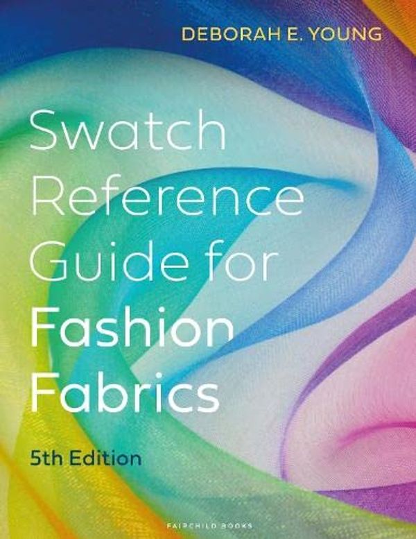 Cover Art for 9781501373220, Swatch Reference Guide for Fashion Fabrics by Deborah Young