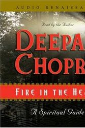 Cover Art for 9781593976712, Fire in the Heart by Deepak Chopra