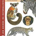 Cover Art for 9782603013861, Guide des mammifères d'Afrique : Plus de 300 espèces illustrées by Jonathan Kingdon