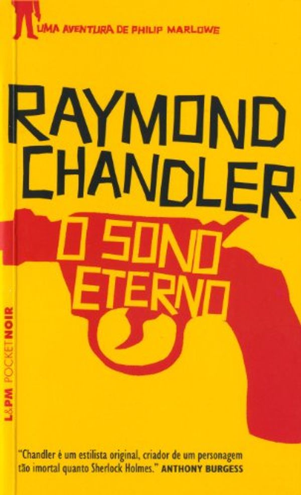 Cover Art for 9788525412362, O Sono Eterno - Coleção L&PM Pocket by Raymond Chandler