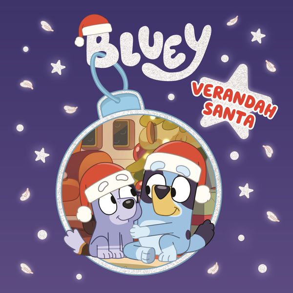 Cover Art for 9781761040610, Bluey: Verandah Santa: A Christmas Book by Bluey