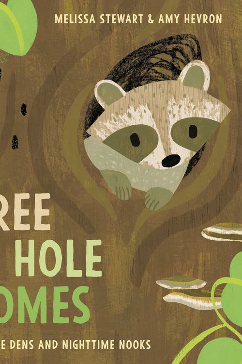Cover Art for 9780593373309, Tree Hole Homes: Daytime Dens and Nighttime Nooks by Melissa Stewart