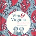 Cover Art for B07JQ7QMHR, Vita & Virginia: The lives and love of Virginia Woolf and Vita Sackville-West by Sarah Gristwood
