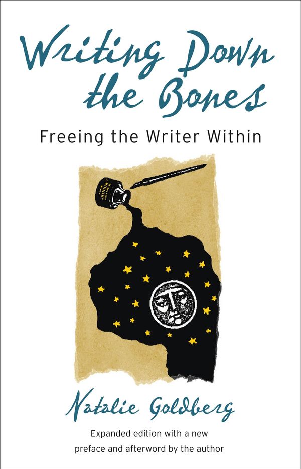 Cover Art for 9780834821132, Writing Down the Bones by Natalie Naimark-Goldberg