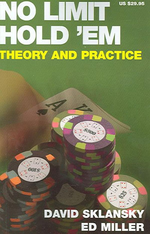 Cover Art for 9781880685372, No Limit Hold ’em: Theory and Practice by David Sklansky, Ed Miller