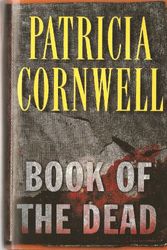 Cover Art for B0065P7VYC, BOOK OF THE DEAD PARTRICIA CORNWELL---- LARGE PRINT HC by Patricia Cornwell